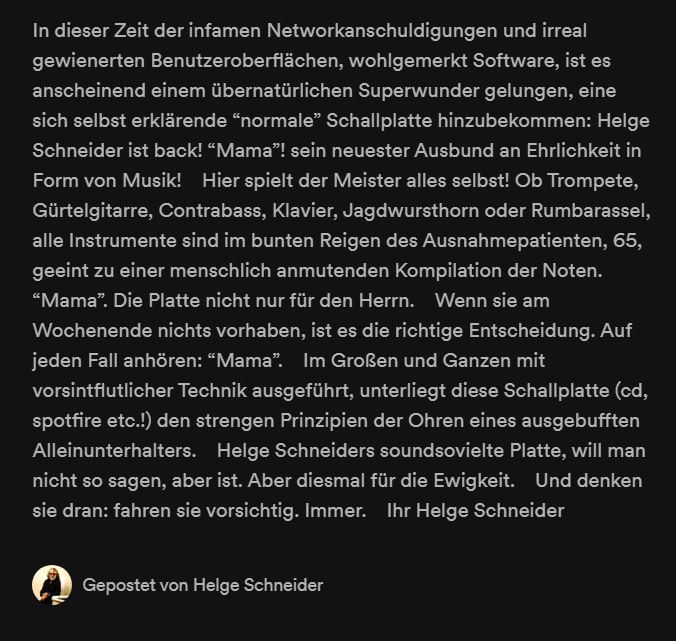 Etwas anstrengend, aber bei Helge Schneider geht so etwas als Kunst durch. Er darf das. Immer. Aus Lebenswerk-Prinzip.